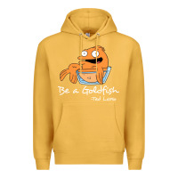 Mustard be a goldfish ted losso Premium Hoodie - artisFamous