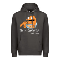 Smoke be a goldfish ted losso Premium Hoodie - artisFamous