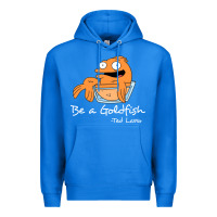 True Royal be a goldfish ted losso Premium Hoodie - artisFamous
