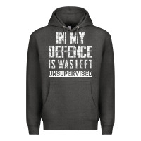 Charcoal Heather in my defence i was left unsupervised Premium Hoodie - artisFamous
