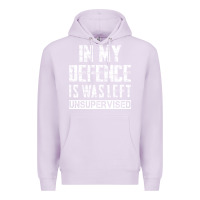 Lilac in my defence i was left unsupervised Premium Hoodie - artisFamous