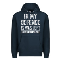 Navy in my defence i was left unsupervised Premium Hoodie - artisFamous
