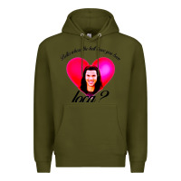 Army Green bella where the hell have you been loca Premium Hoodie - artisFamous