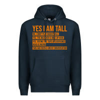 Navy yes i am tall Premium Hoodie - artisFamous