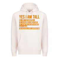 Pale Pink yes i am tall Premium Hoodie - artisFamous