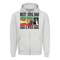 Dove Grey Best Dog Dad Ever Zipper Hoodie - Bettercallsaul