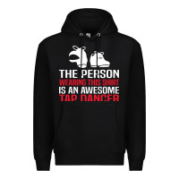 Black awesome tap dancer shirt classic Premium Hoodie - artisFamous