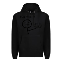 Black Plz Use It Text Graphic Premium Hoodie - artisFamous