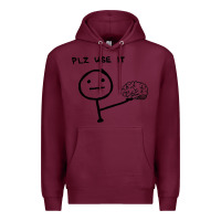 Burgundy Plz Use It Text Graphic Premium Hoodie - artisFamous