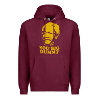 Burgundy you big dummy Premium Hoodie - artisFamous