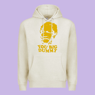 You Big Dummy Premium Hoodie Designed By Artisfamous