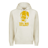 Oatmeal Heather you big dummy Premium Hoodie - artisFamous