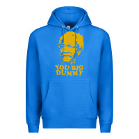 True Royal you big dummy Premium Hoodie - artisFamous