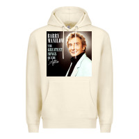 Sandshell Best Barry Manilow Premium Hoodie - artisFamous