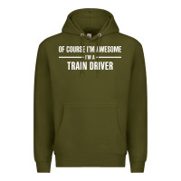 Army Green i'm awesome i'm a train driver Premium Hoodie - artisFamous