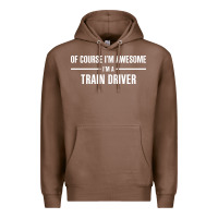 Chestnut i'm awesome i'm a train driver Premium Hoodie - artisFamous