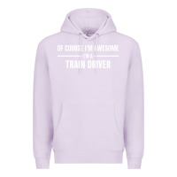 Lilac i'm awesome i'm a train driver Premium Hoodie - artisFamous