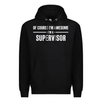 Black i'm awesome i'm a supervisor Premium Hoodie - artisFamous