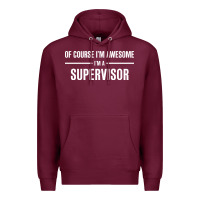 Burgundy i'm awesome i'm a supervisor Premium Hoodie - artisFamous