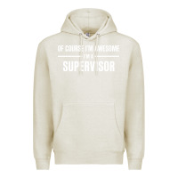 Oatmeal Heather i'm awesome i'm a supervisor Premium Hoodie - artisFamous