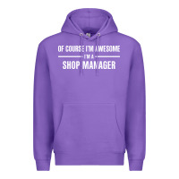 Purple i'm awesome i'm a shop manager Premium Hoodie - artisFamous