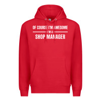 Red i'm awesome i'm a shop manager Premium Hoodie - artisFamous