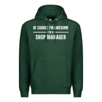 Sports Green i'm awesome i'm a shop manager Premium Hoodie - artisFamous