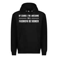 Black i'm awesome i'm a fashion designer Premium Hoodie - artisFamous