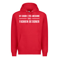 Red i'm awesome i'm a fashion designer Premium Hoodie - artisFamous