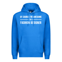 True Royal i'm awesome i'm a fashion designer Premium Hoodie - artisFamous