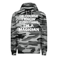 Slate Camo i know everything i'm a magician Premium Hoodie - artisFamous