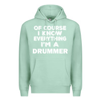 Seafoam i know everything i'm a drummer Premium Hoodie - artisFamous