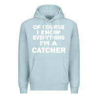 Blue Mist i know everything i'm a catcher Premium Hoodie - artisFamous