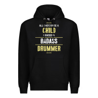 Black i raised a badass drummer Premium Hoodie - artisFamous
