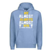 Colony Blue vikings we almost always almost win   funny sports Premium Hoodie - artisFamous