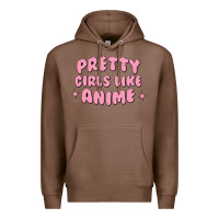 Chestnut Pretty Girls Like Anime Premium Hoodie - artisFamous