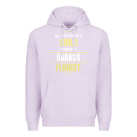 Lilac i raised a badass florist Premium Hoodie - artisFamous