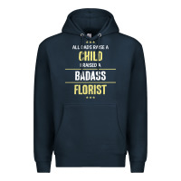 Navy i raised a badass florist Premium Hoodie - artisFamous