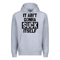 Heather Grey it ain't gonna suck itself Premium Hoodie - artisFamous