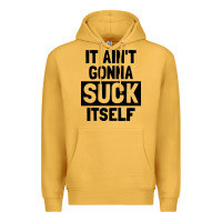 Mustard it ain't gonna suck itself Premium Hoodie - artisFamous