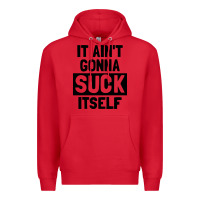 Red it ain't gonna suck itself Premium Hoodie - artisFamous