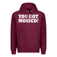 Burgundy you got mossed Premium Hoodie - artisFamous