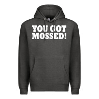 Charcoal Heather you got mossed Premium Hoodie - artisFamous