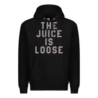Black the juice is loose funny Premium Hoodie - artisFamous