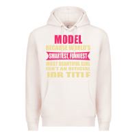 Pale Pink model funniest isn't a jobtitle Premium Hoodie - artisFamous