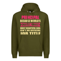 Army Green principal funniest isn't a jobtitle Premium Hoodie - artisFamous