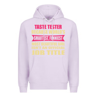 Lilac taste tester funniest isn't a jobtitle Premium Hoodie - artisFamous