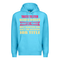 Ocean Blue taste tester funniest isn't a jobtitle Premium Hoodie - artisFamous