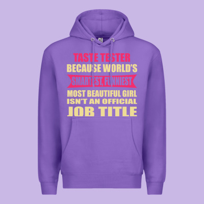 Taste Tester Funniest Isn't A Jobtitle Premium Hoodie Designed By Artisfamous