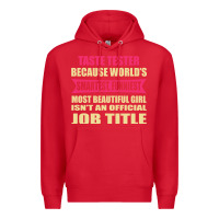 Red taste tester funniest isn't a jobtitle Premium Hoodie - artisFamous